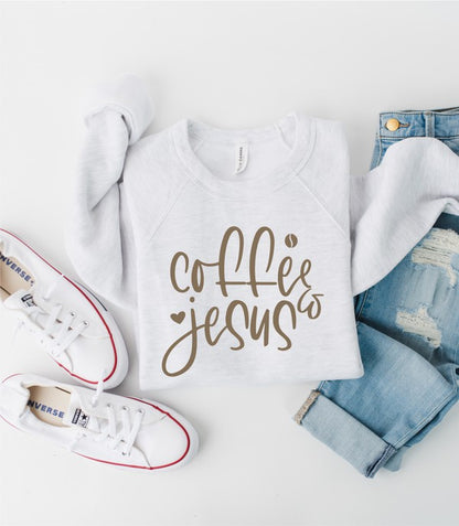 Coffee & Jesus Sweatshirt